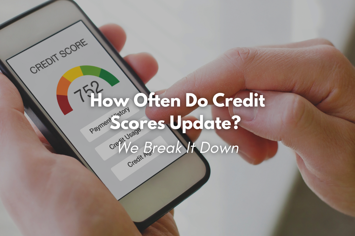 "Banner image for blog explaining how often your credit score updates"
